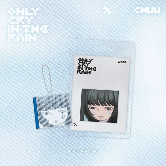 CHUU Only cry in the rain Platform Ver. | K-pop Album NZ