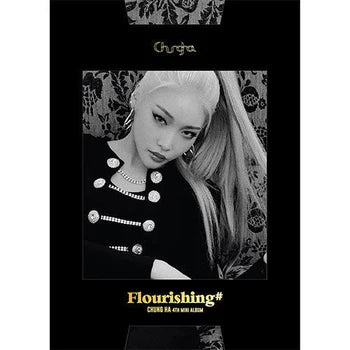 CHUNG HA Mini Album Vol.4 Flourishing front view shipped from New Zealand