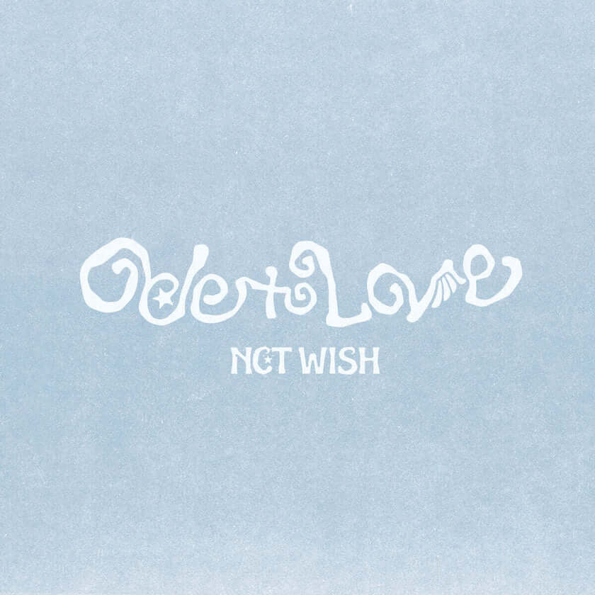 NCT WISH Ode to Love