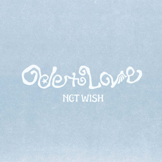 NCT WISH Ode to Love